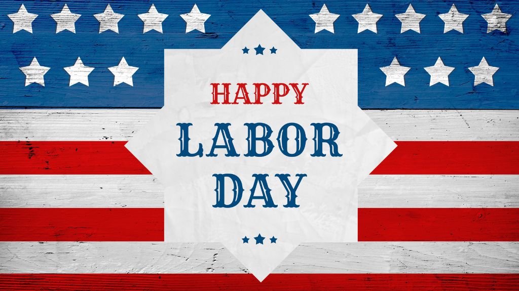 Happy Labor Day